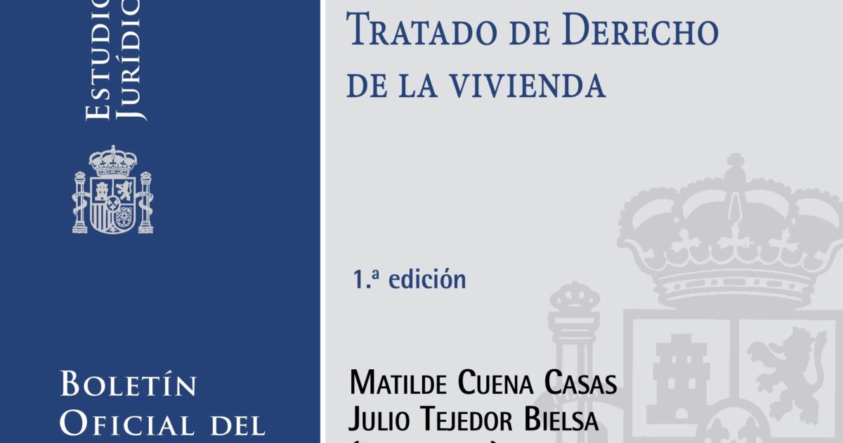 Tratado de Derecho de la Vivienda